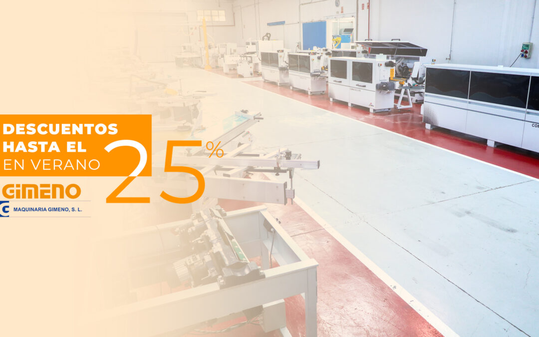 Woodworking machinery: special discounts of up to 25% at GIMENO